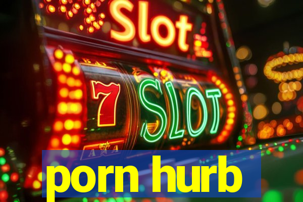 porn hurb